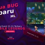 Bug Event 11.11 Terbaru Mobile Legends 2021, Ini Dia Bugnya