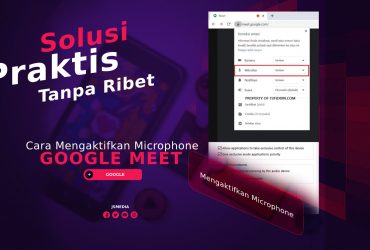 Cara Mengaktifkan Microphone di Google Meet