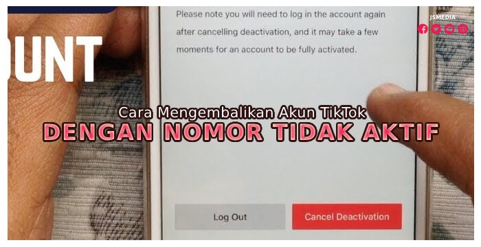 Cara Mengembalikan Akun TikTok dengan Nomor Tidak Aktif