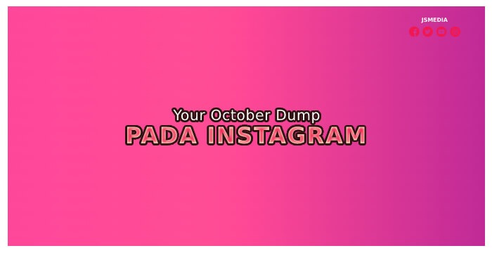 Your October Dump Pada Instagram