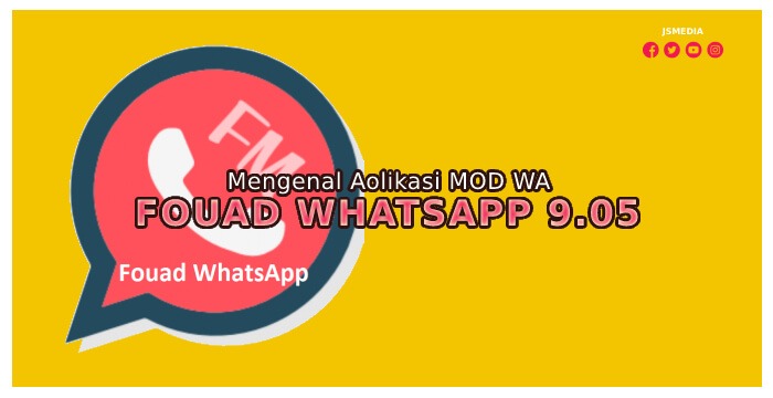 Mengenal Fouad WhatsApp 9.05 Terbaru