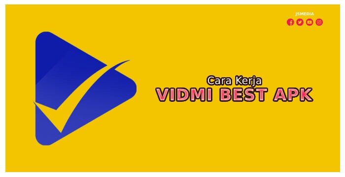 Cara Kerja Vidmi Best Apk sampai Menghasilkan Uang