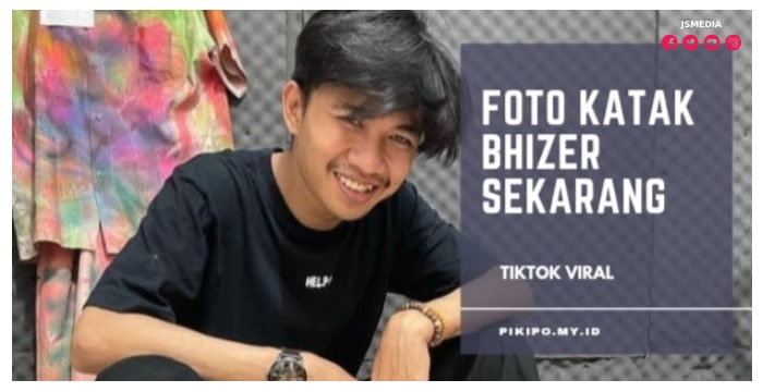 Biodata Profil Katak Bhizer TikTok