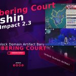 Cara Unlock Domain Artifact Baru Slumbering Court Genshin Impact 2.3