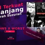 10 Murid Terkuat Sepanjang Sejarah Suzuran Crows x Worst