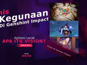 Apa Itu Vision di Genshin Impact? Ketahui Jenis dan Kegunaannya