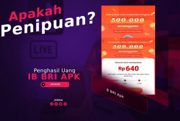 IB BRI Apk Penghasil Uang, Apakah Penipuan?