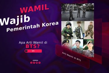 Apa Arti Wamil di BTS?