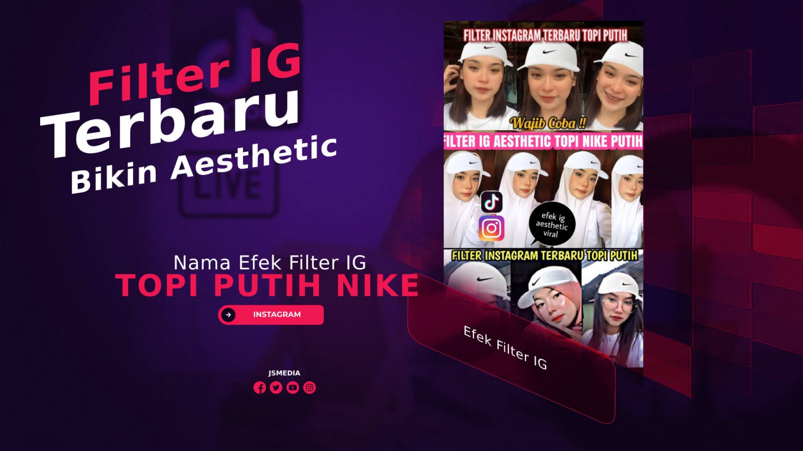 Nama Efek Filter IG Topi Putih Nike, Lagi Trending di IG