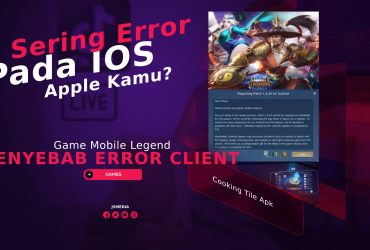 Penyebab Error Client Game Mobile Legend Error Pada iOS
