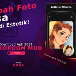 Mokoroom Mod Apk 2021, Ubah Foto Biasa Menjadi Luar Biasa!