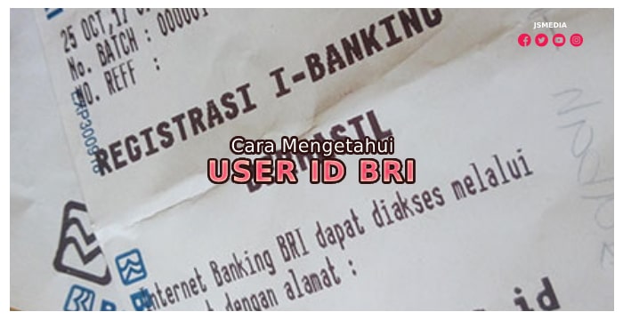 Cara Mengetahui User id BRI
