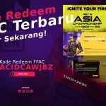 FFACIDCAWJBZ Kode Redeem FFAC Terbaru Tukar Sekarang!