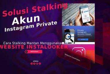 Website Instalooker, Solusi Stalking Akun IG Private