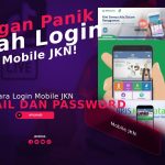 Cara Login Mobile JKN Lupa Email dan Password, 100% Berhasil