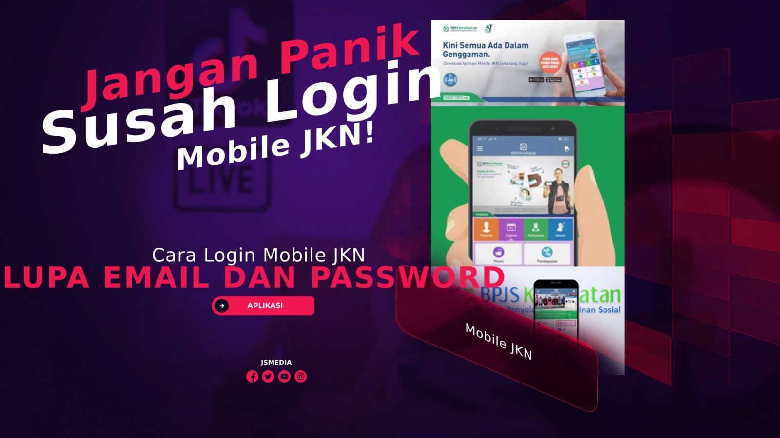 Cara Login Mobile JKN Lupa Email dan Password, 100% Berhasil