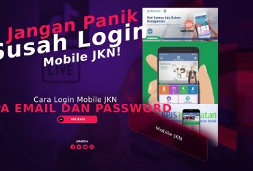 Cara Login Mobile JKN Lupa Email dan Password, 100% Berhasil