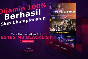 Cara Mendapatkan Skin Estes M3 Blacklist: 100% Berhasil!