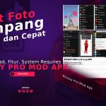 Picsay Pro Mod Apk: Edit Foto Lebih Gampang dan Cepat