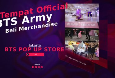 BTS Pop Up Store Jakarta, Tempat BTS Army Beli Merchandise