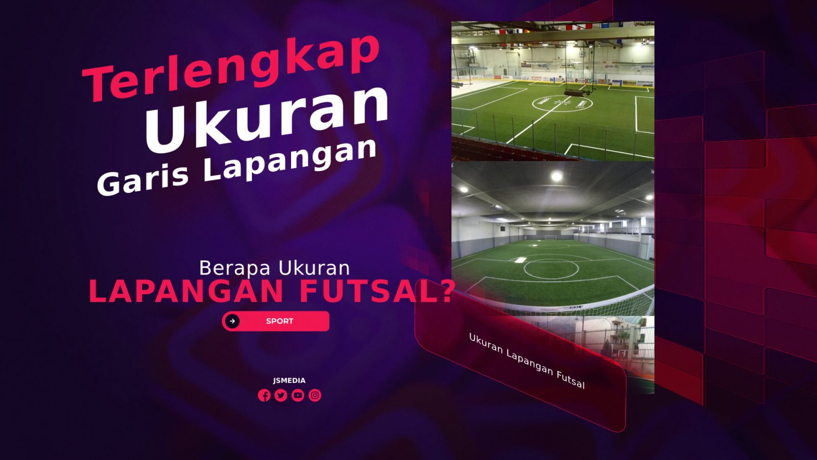 Berapa Ukuran Lapangan Futsal? Terlengkap, Ukuran Garis