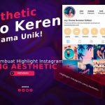 Cara Membuat Highlight Instagram yang Aesthetic: Foto Keren dan Nama Unik!
