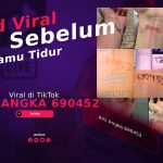 Arti Angka 690452 yang Viral di TikTok, Tulis Sebelum Kamu Tidur