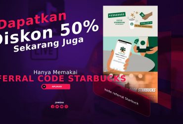 Hanya Memakai Referral Code Starbucks, Dapatkan Diskon 50% OFF