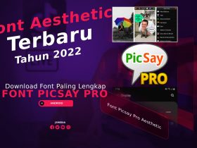 Download Font Picsay Pro Aesthetic Terbaru 2022