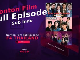 Nonton Film F4 Thailand Full Episode Sub Indo Telegram Terbaru