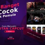 Cara Menyalin Tautan Capcut, Eazy Banget Cocok Untuk Pemula