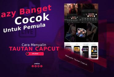 Cara Menyalin Tautan Capcut, Eazy Banget Cocok Untuk Pemula