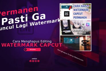 Cara Menghapus Ending Watermark Capcut Secara Permanen