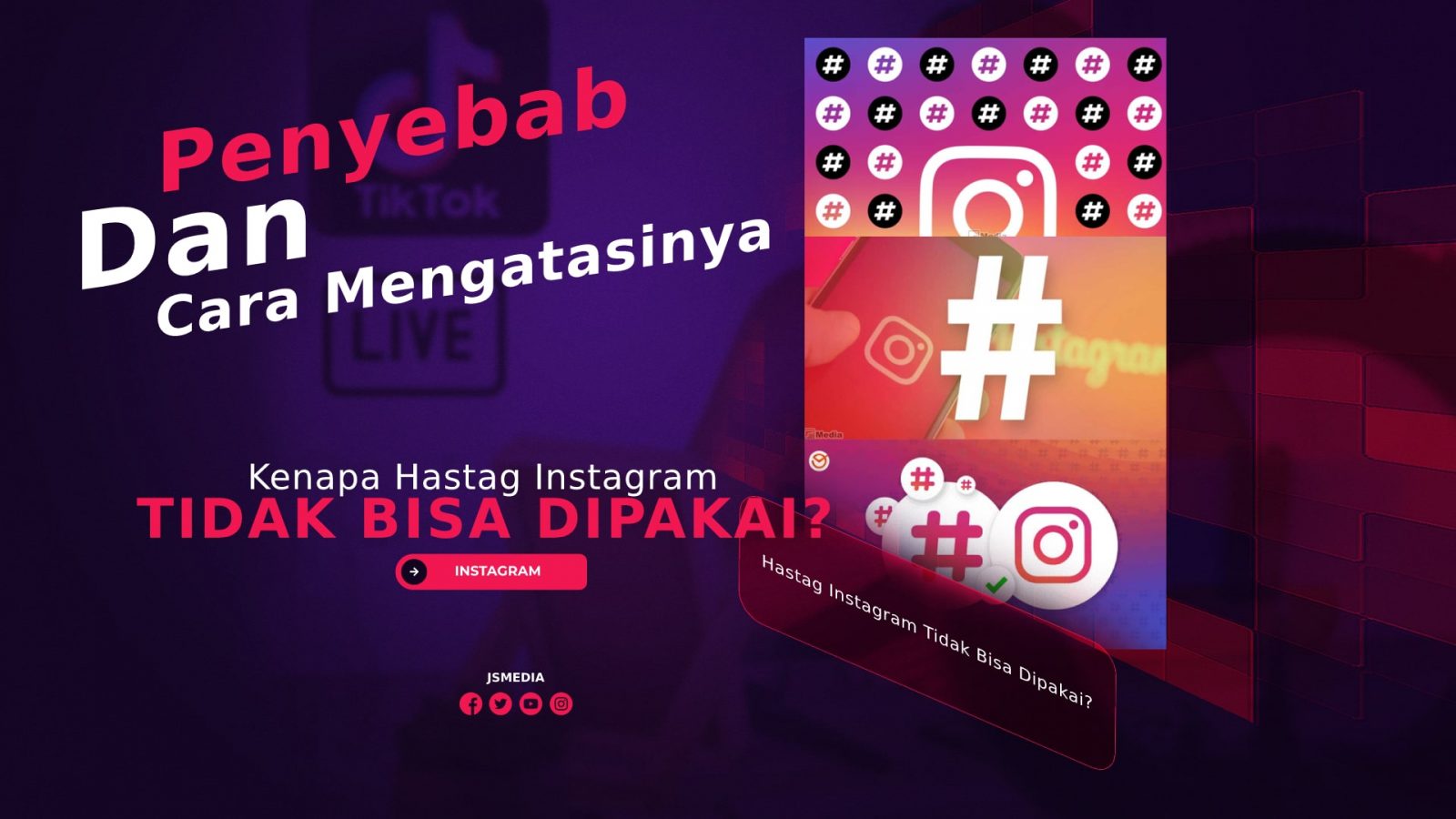 Kenapa Hastag Instagram Tidak Bisa Dipakai?