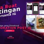 Apa Itu Collaboration Post Instagram? Begini Cara Buat Postingan Bersama