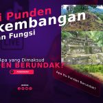 Apa Itu Punden Berundak? Arti Punden, Perkembangan, dan Fungsi