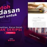 Contoh Landasan Teori untuk Penelitian, Karya Ilmiah dan Skripsi