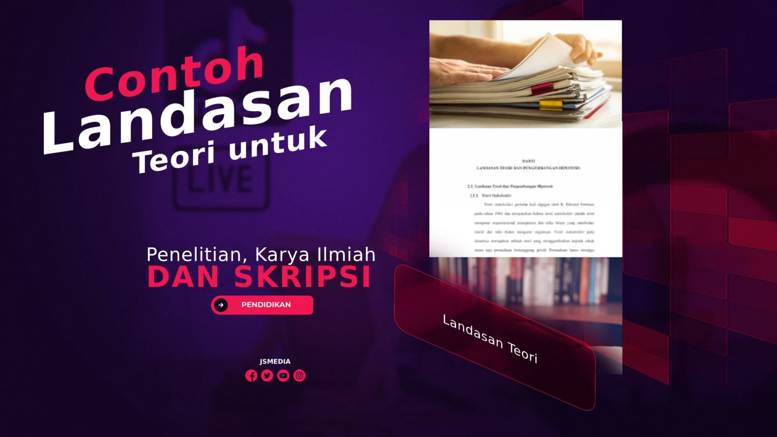 Contoh Landasan Teori untuk Penelitian, Karya Ilmiah dan Skripsi