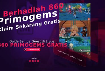 Guide Semua Quest di Liyue, Berhadiah 860 Primogems Gratis