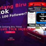 TikTok Blue Tick Injector Apk, Dapat Centang Biru Tiktok dengan Mudah?