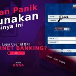 Lupa User id BRI Internet Banking? Jangan Panik