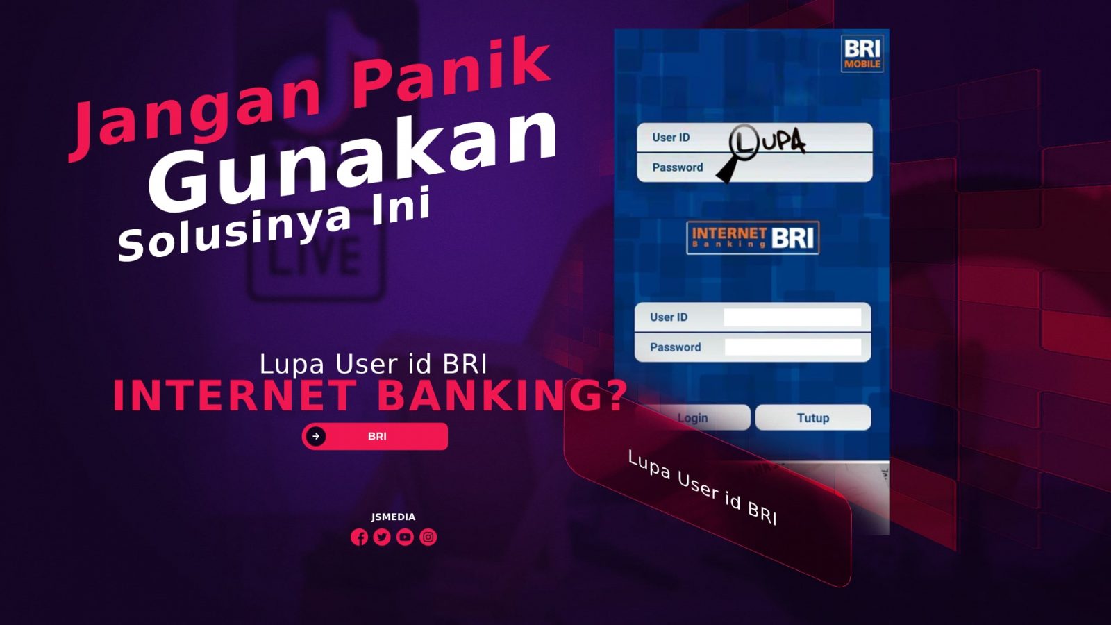 Lupa User id BRI Internet Banking? Jangan Panik