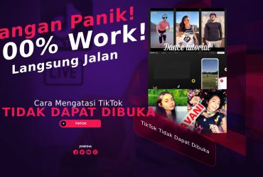 Cara Mengatasi TikTok Tidak Dapat Dibuka, 100% Work!