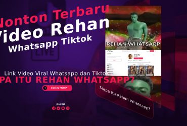 Siapa Itu Rehan Whatsapp? Link Video Viral Whatsapp dan Tiktok