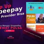 Cara Mengisi ShopeePay Lewat Pulsa dari Berbagai Provider