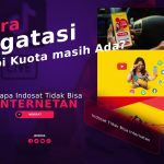 Indosat Tidak Bisa Internetan Kuota Masih Ada? Ini Dia Cara Mengatasinya