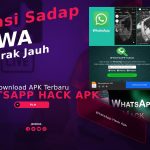 Download WhatsApp Hack Apk, Aplikasi Sadap WA Jarak Jauh