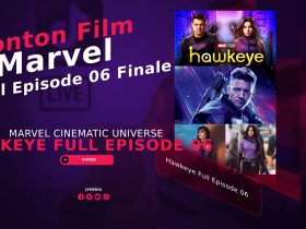 Nonton Film Hawkeye Full Episode 06 Finale Sub Indo LK21
