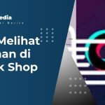 Cara Melihat Pesanan di TikTok Shop