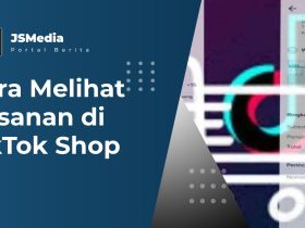Cara Melihat Pesanan di TikTok Shop